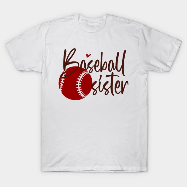 Baseball sister T-Shirt by unique_design76
